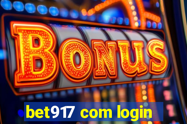 bet917 com login